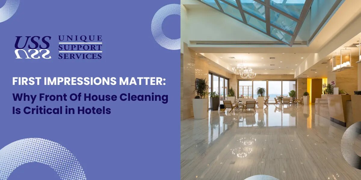 First Impressions Matter: Front of House Cleaning in Hotels