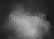 Invisible