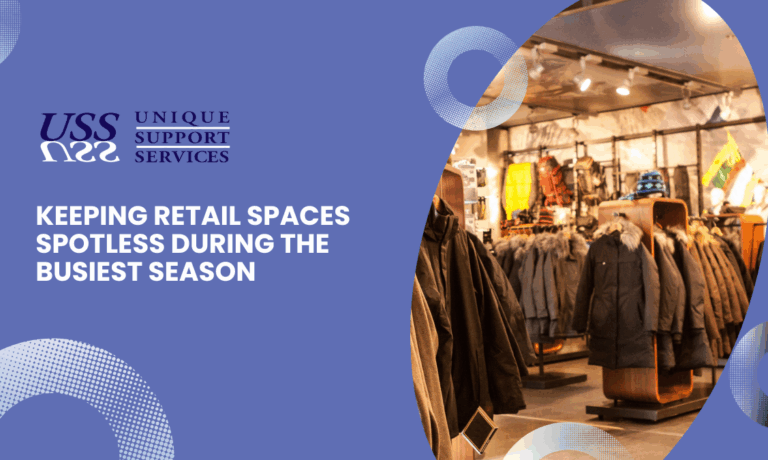 Keeping Retail Spaces Spotless During the Busiest Season